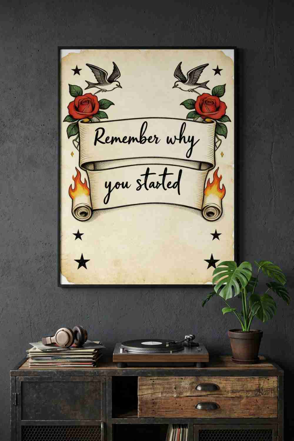 REMEMBER WHY YOU STARTED