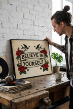 BELIEVE IN YOURSELF