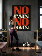 No Pain No Gain