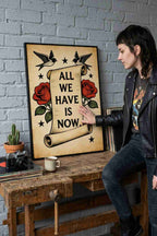 ALL WE HAVE IS NOW