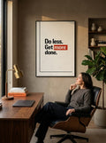 Do Less
