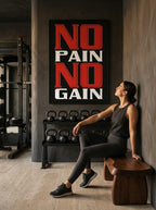 No Pain No Gain