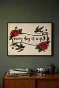 EVERY DAY IS A GIFT
