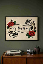 EVERY DAY IS A GIFT