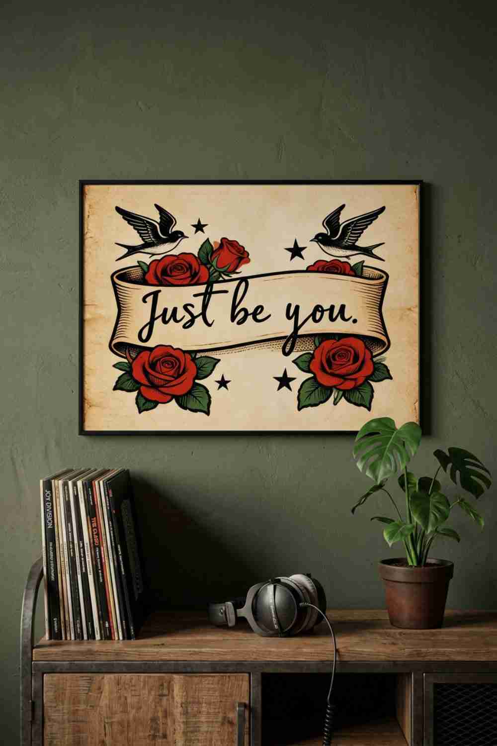 JUST BE YOU