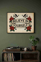 BELIEVE IN YOURSELF