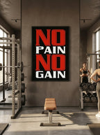 No Pain No Gain