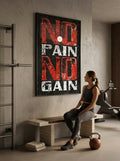 No Pain No Gain