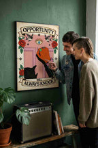 Opportunity Will Always Knock