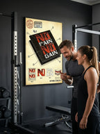 No Pain No Gain