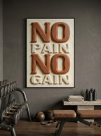 No Pain No Gain
