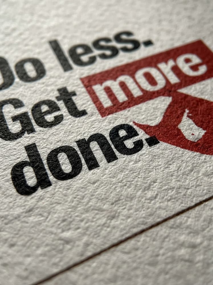 Do Less