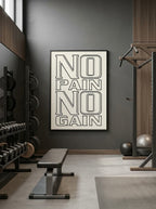 No Pain No Gain