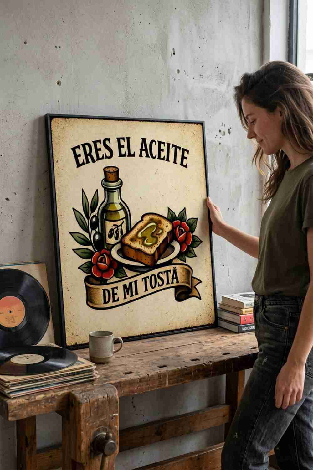 ERES EL ACEITE DE MI TOSTÁ