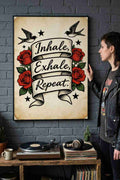 INHALE, EXHALE, REPEAT