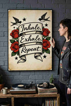 INHALE, EXHALE, REPEAT