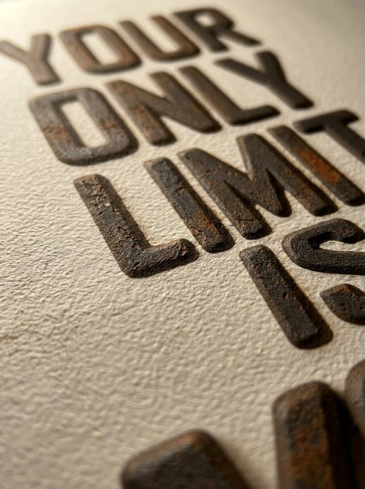 Your Only Limit is You