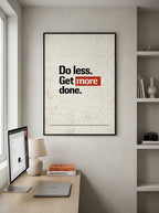 Do Less