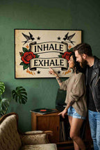 INHALE EXHALE