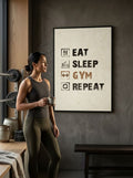 Eat, sleep, gym, Repeat