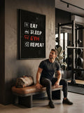 Eat, sleep, gym, Repeat
