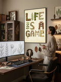 Life is a game