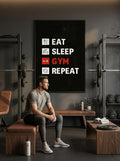 Eat, sleep, gym, Repeat