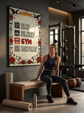 Eat, sleep, gym, Repeat