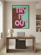 TRY IT OUT