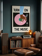 TURN ON THE MUSIC