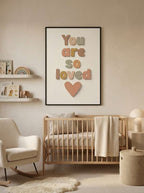 You are so loved