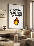 El que tenga miedo a morir....