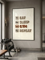 Eat, sleep, gym, Repeat