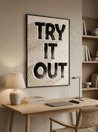 TRY IT OUT