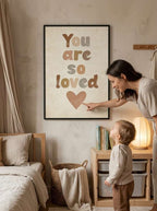 You are so loved