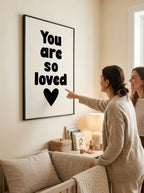 You are so loved