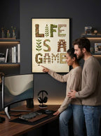 Life is a game