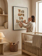 You are so loved
