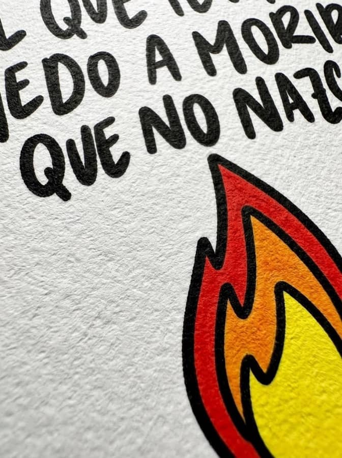 El que tenga miedo a morir....