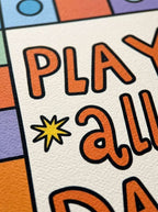 Play all day