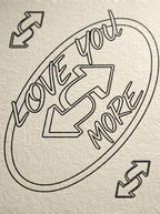 LOVE YOU MORE