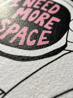 I NEED MORE SPACE