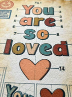 You are so loved