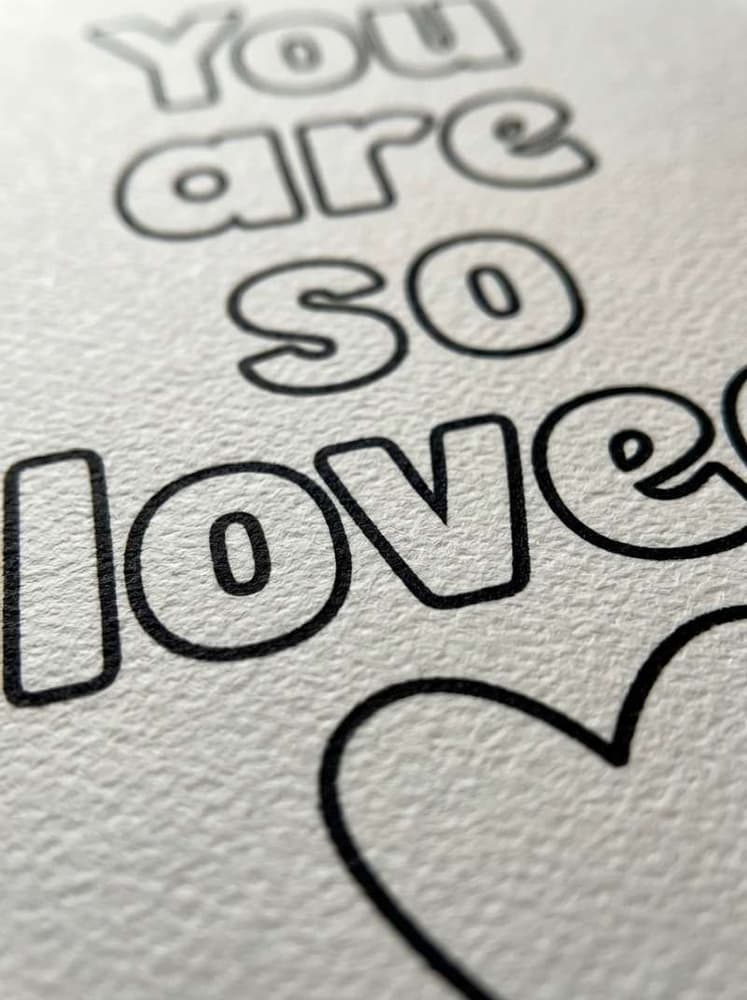 You are so loved